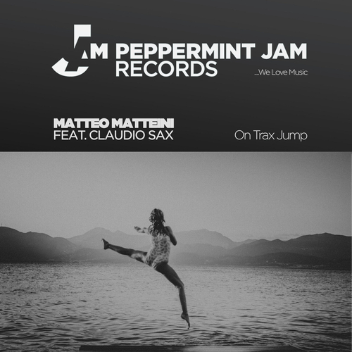 Matteo Matteini, Claudio Sax - On Trax Jump [PJ283]